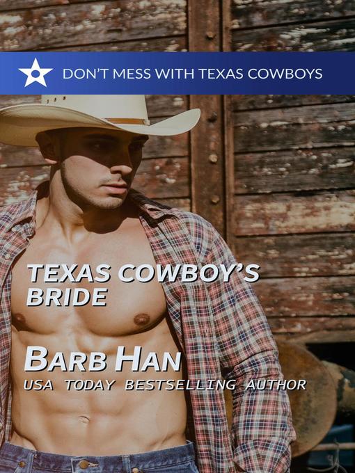 Title details for Texas Cowboy's Bride by Barb Han - Wait list